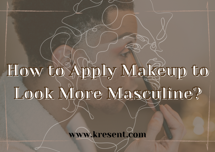 How-to-Apply-Makeup-to-Look-More-Masculine